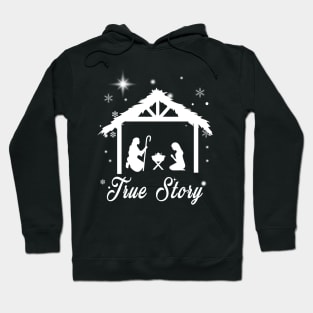 True Story Hoodie